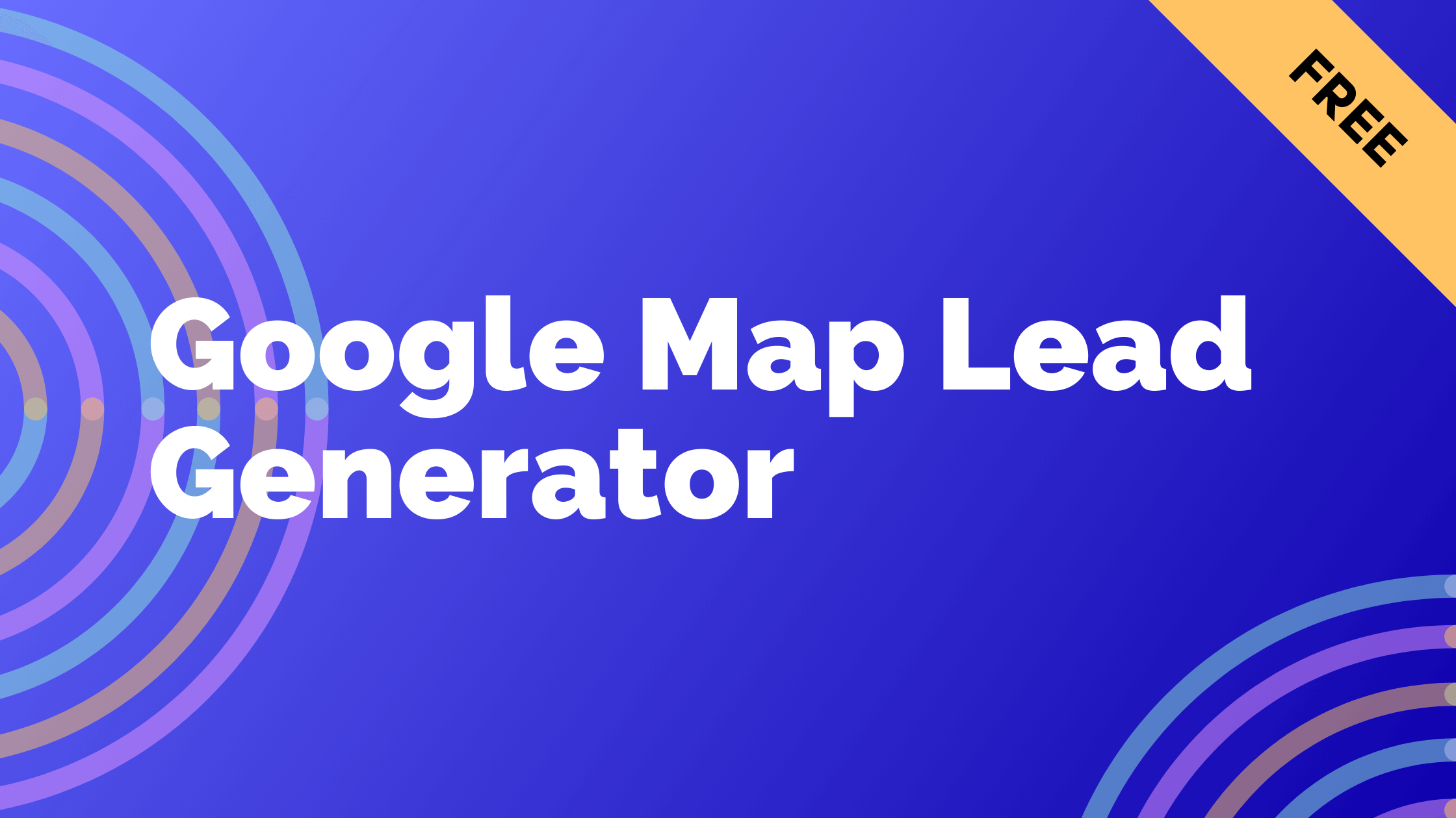 Googleマップリードジェネレーション