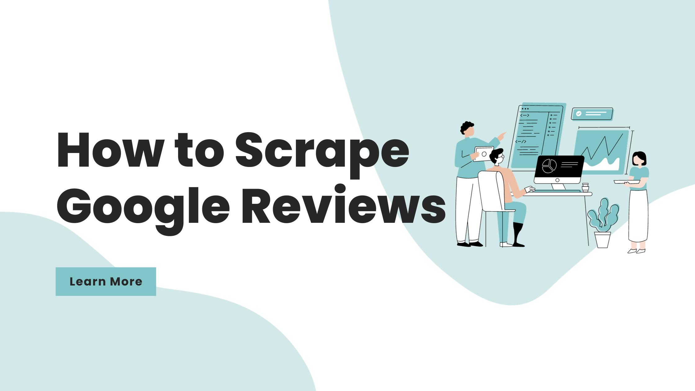 How to Scrape Google Reviews:  Secret of Scraping Google Reviews